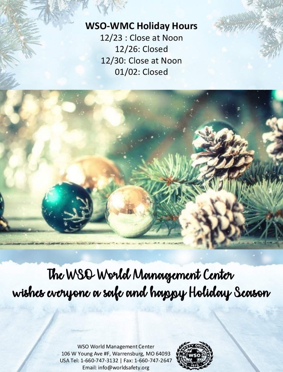 WorldSafetyOrg's tweet image. We wish everyone a safe and happy holiday! 
Please note our holiday office hours. 
#wso #worldsafety # happyholidays #safeholiday #holidaysafety