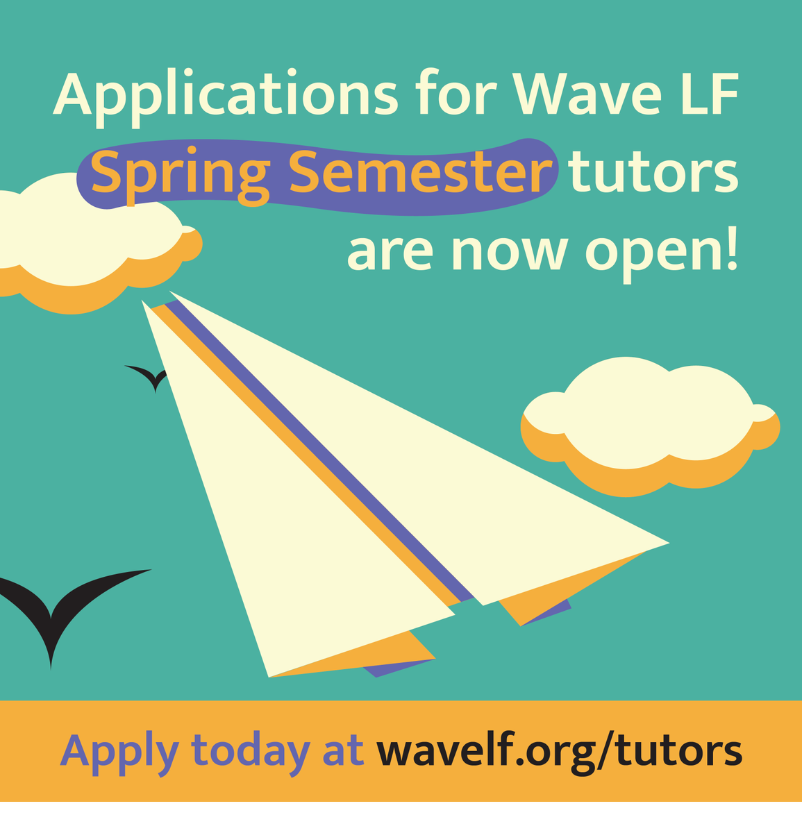 Passionate in subjects such as Math, English, History, and Science? Looking for a fun and low-commitment extracurricular activity for the next semester? Applications to be a WaveLF tutor are open now - apply at wavelf.org/tutors!