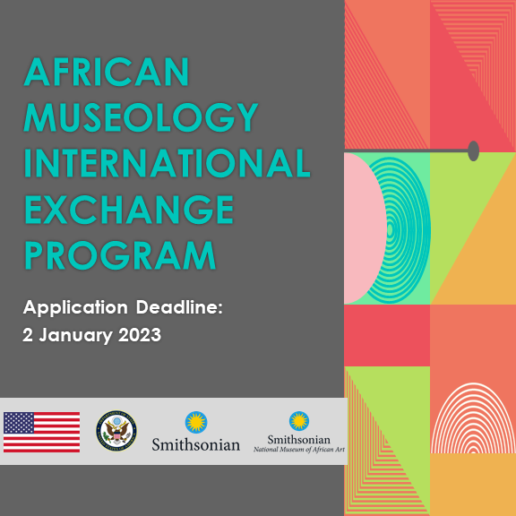 Reminder! The deadline to apply for our African Museology International Exchange program with @si_africanart and @HeritageAtState is fast approaching on 2 January 2023. To learn more, including how to apply, please visit: ow.ly/HTzz50M7kXQ