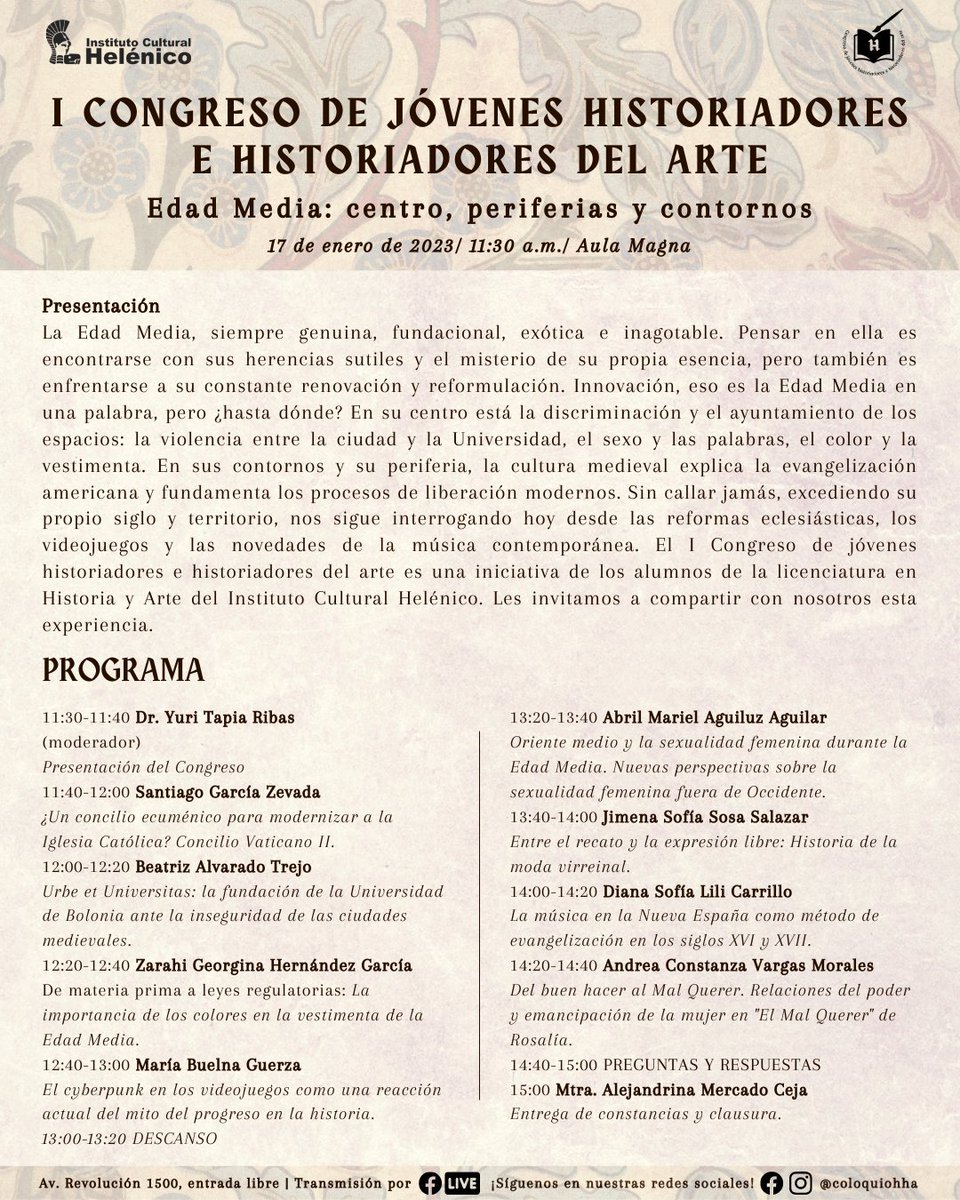 1° Congreso de jóvenes historiadores e historiadores del arte. Martes 17 de enero 11:30 am, en el Aula Magna del Instituto Cultural Helénico o en transmisión por Facebook Live
#entradalibre #cdmx