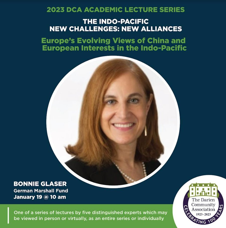 We are so fortunate that <a href="/BonnieGlaser/">Bonnie Glaser / 葛來儀</a>, Director of the Asia Program of the German Marshall Fund, will present EUROPE’S EVOLVING VIEWS OF CHINA AND EUROPEAN INTERESTS IN THE INDO-PACIFIC on January 19!  For more information about this lecture &amp; series: bit.ly/3X3L1Hh