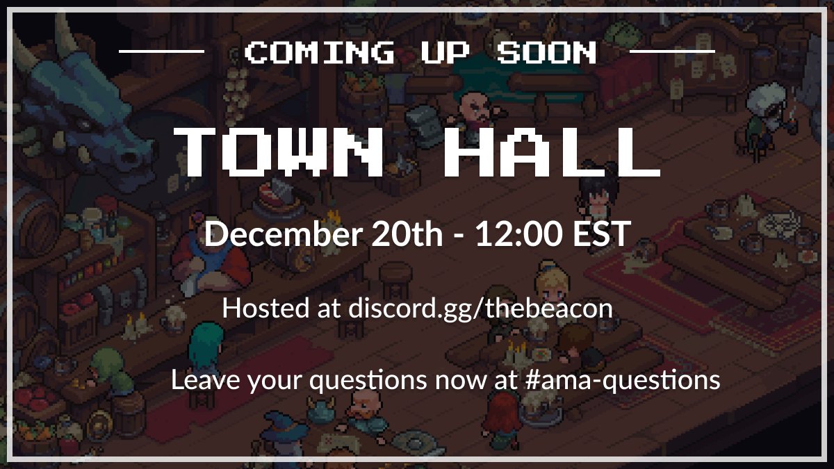 We have a myriad of announcements and upcoming events to announce!

Town Hall AMA Tomorrow - 12:00 EST at discord.gg/thebeacon

See you there!