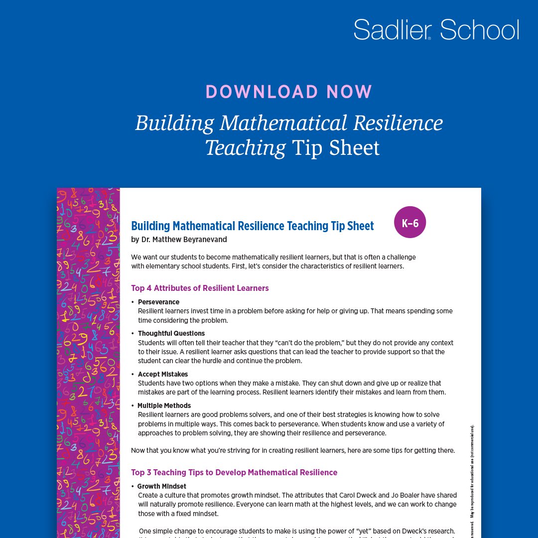 SadlierSchool's tweet photo. To help teachers navigate this new educational landscape and build resilient learners, we have the ‘Building Mathematical Resilience Teaching Tip Sheet’! https://t.co/vy6bxf0SR4 #Edchat #MathChat #HomeSchool #Education #Math #MathTeacher #TeachChat #SadlierSchool #SadlierMath https://t.co/h772Py18Fo