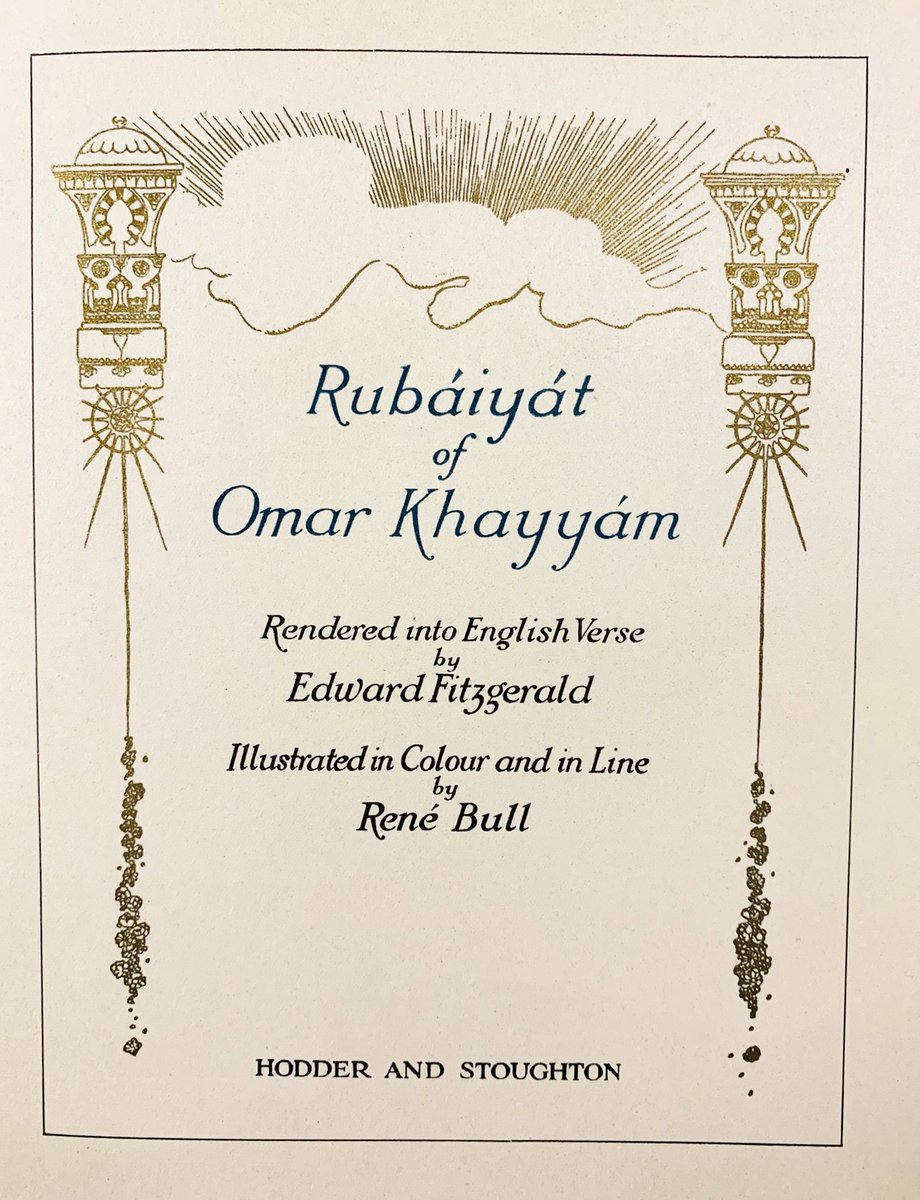 HenryPordesBook's tweet photo. Rubáiyát of Omar Khayyám, rendered into english by Edward Fitzgerald, with gorgeous illustrations by René Bull!

A first trade edition from 1913 👌

#henrypordes #books #edwardfitzgerald #renébull #literature #antiquarian #charingcross #OmarKhayyám https://t.co/tQvMFAkaiL