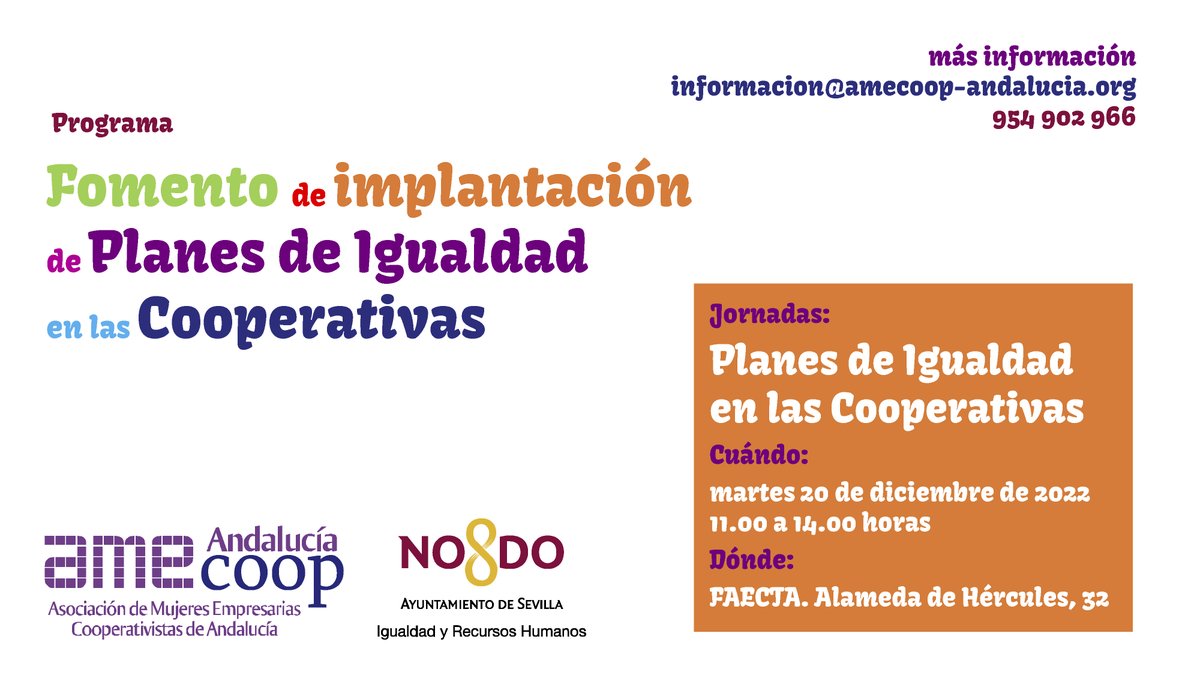AMECOOP_'s tweet photo. Os esperamos mañana en la jornada 'Planes de Igualdad en las cooperativas' 👉abierta y participativa
📣Programa "Fomento de implantación de Planes de #Igualdad en las #Cooperativas" con ayuda del Ayuntamiento de #Sevilla

#AMECOOP #empresas #coop #PlanesDeIgualdad 
@Ayto_Sevilla https://t.co/uGkgHctAm6