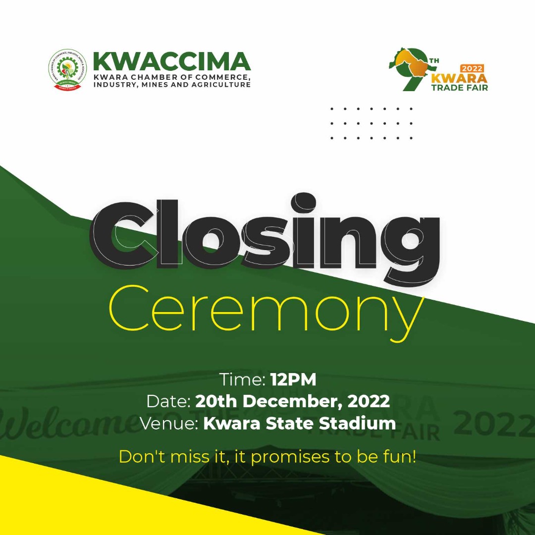 Tomorrow is the last day and closing ceremony of the 9th Kwara Trade Fair. If you have missed the previous days, you can't afford to miss out Tomorrow.

#kwaccima #kwaravendorsgroup #kwaratradefair #mykwaratradefair #9thkwaratradefair #harmonythroughcommerce #viral #nasmeinkwara