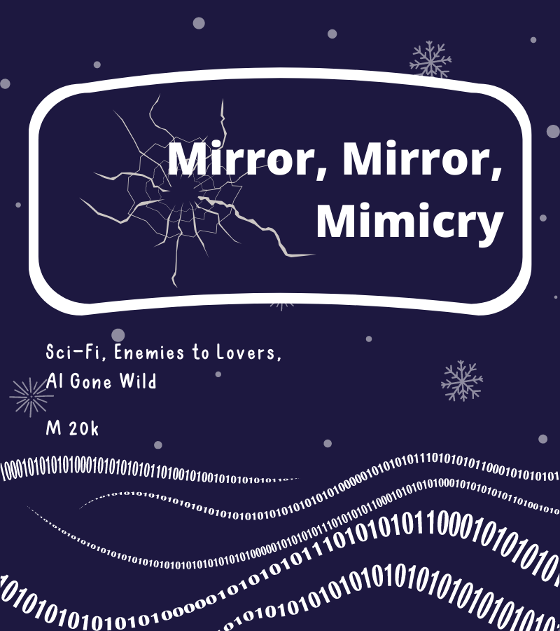 skts_exchange's tweet photo. A holiday gift for @kuroscurro ✨

Mirror, Mirror, Mimicry
M • 20k • enemies to lovers, scifi, AI gone wild
https://t.co/rF9EMraDvD https://t.co/57s5PDiuGF