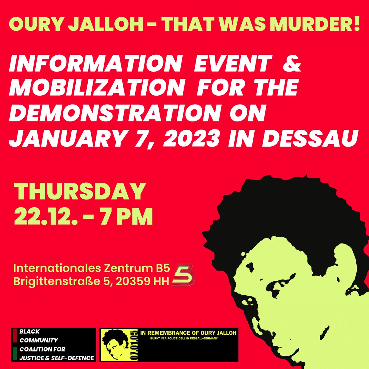 BlackCommunit20's tweet photo. #OuryJalloh-#THATwasMURDER
INFO EVENT & MOBILIZATION to the DEMONSTRATION January 7th 2023 in DESSAU
2gether with @OuryJalloh
22.12.22 - 7PM
#InternationalesZentrum_B5
#TouchONE-#TouchALL
#AbolishPolice
More Info:
👉🏿https://t.co/zTHosUCFgD
ALL Info:
👉🏿https://t.co/8DoEXSmjIk https://t.co/LyDn6b6d6C
