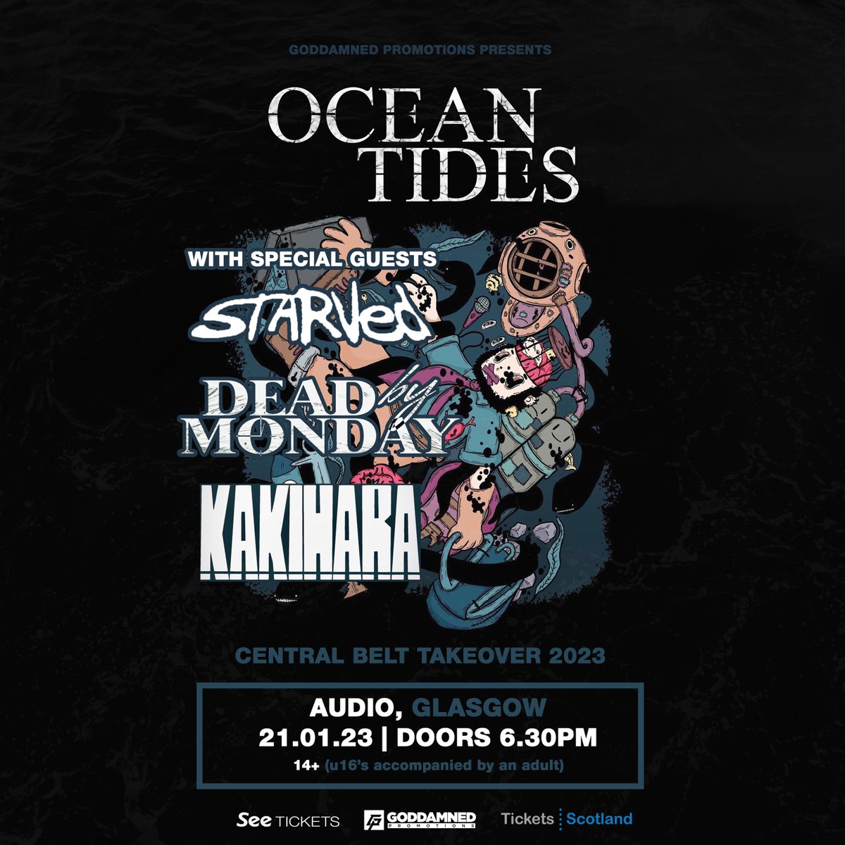 *SUPPORTS ADDED* for <a href="/OceanTidesUK/">Ocean Tides</a> Central Belt Takeover w/Starved  

@s_u_s_band &amp; <a href="/WeMakeMammoths/">We Make Mammoths</a> join the Edinburgh show

<a href="/DeadbyMondayUK/">Dead by Monday</a> &amp; Kakihara join the Glasgow show

see.tickets/otxs2023gla &amp; see.tickets/otxs2023edi

<a href="/WhatsOnGlasgow/">What's On Glasgow</a> 
<a href="/WhatOnEdinburgh/">What's On Edinburgh</a> 
<a href="/scottishmetal/">Scottish Metal Gigs</a>