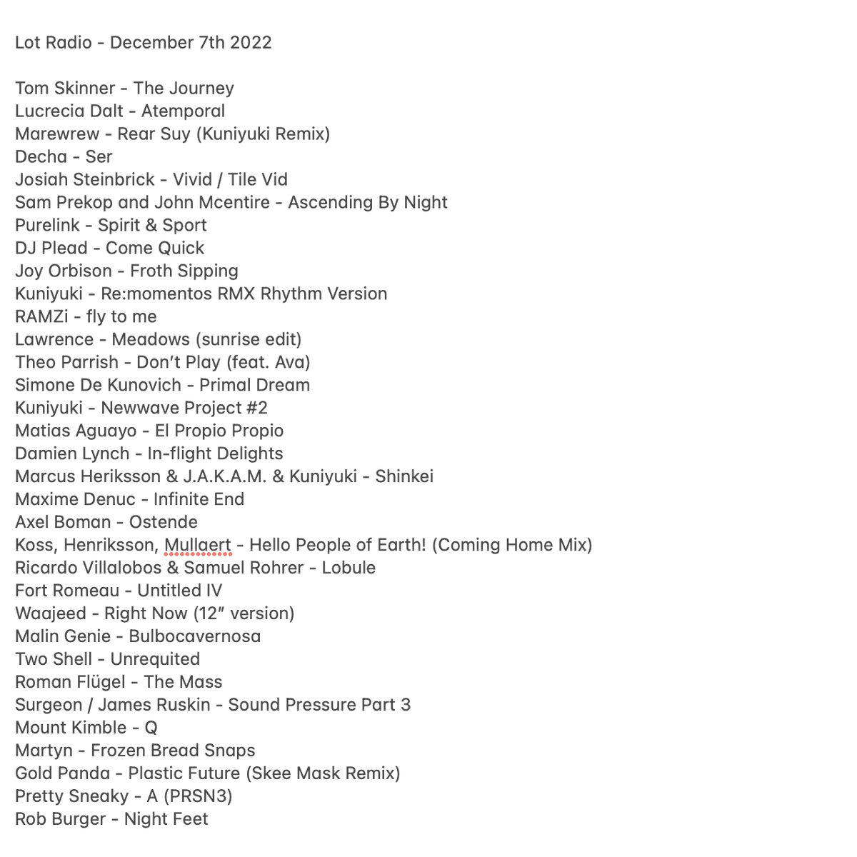 this lot radio mix from a couple weeks ago on the soundcloud archive and with setlist  soundcloud.com/thelotradio/wi…