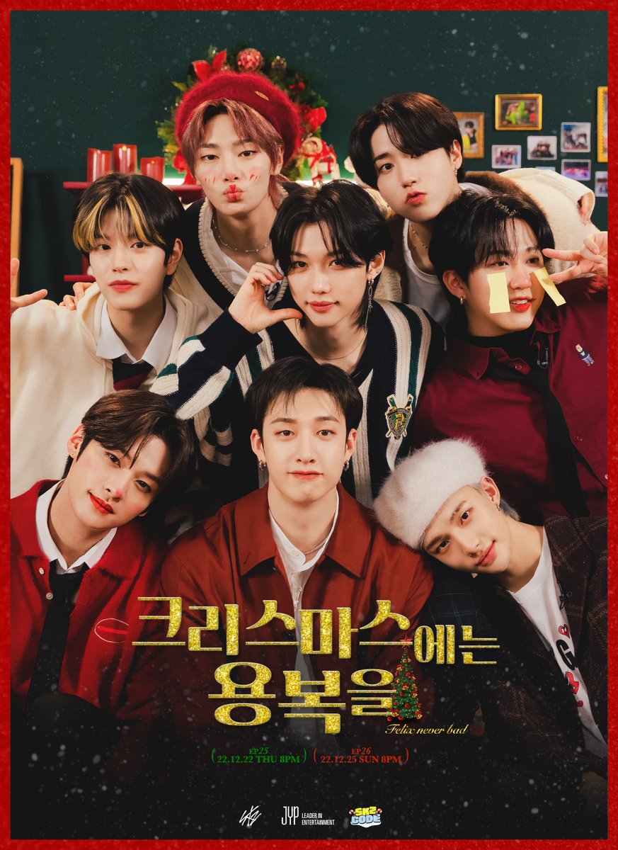 [SKZ CODE(스키즈 코드)] EP.25 - 26 크리스마스에는 용복을 (Felix never bad) Teaser Poster 2022.12.22 THU / 2022.12.25 SUN 8PM (KST) #StrayKids #스트레이키즈 #스키즈코드 #SKZCODE #크리스마스에는용복을 #FelixNeverBad #YouMakeStrayKidsStay