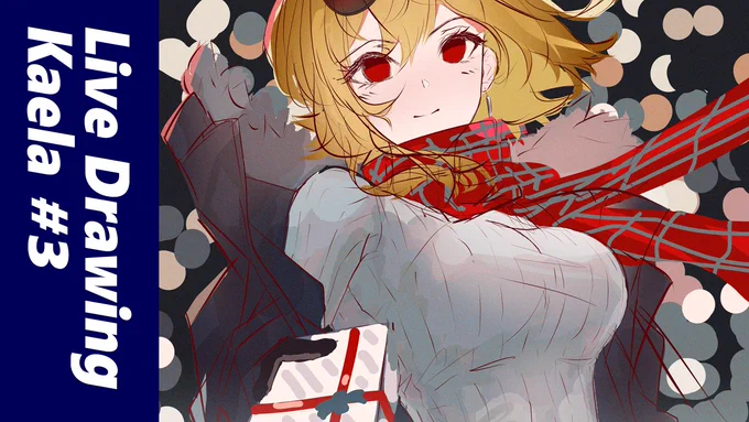 Christmas is near _(:3」∠)_I will stream tonight at JST 21:45 making Kaela fanart~ 
