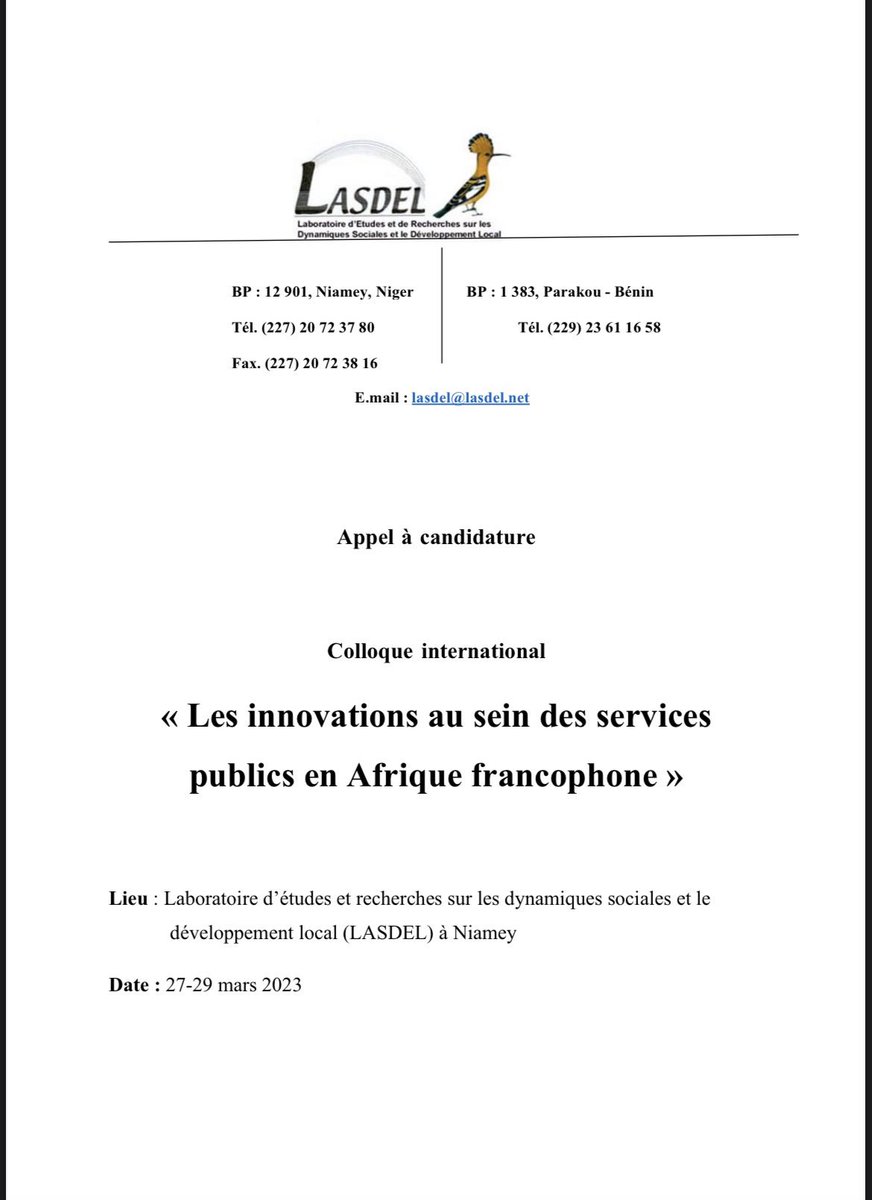 Globalafricasci's tweet photo. 📑APPEL À CANDIDATURES @lasdel_labo |
📑 La date limite de l'appel à propositions pour le colloque organisé par le LASDEL les 27-29 mars 2023 à Niamey sur Les innovations internes aux services publics en Afrique a été repoussée au 30 - 12 - 2022. E-mail lasdel@lasdel.net #Lasdel https://t.co/XAf0j0dvvi