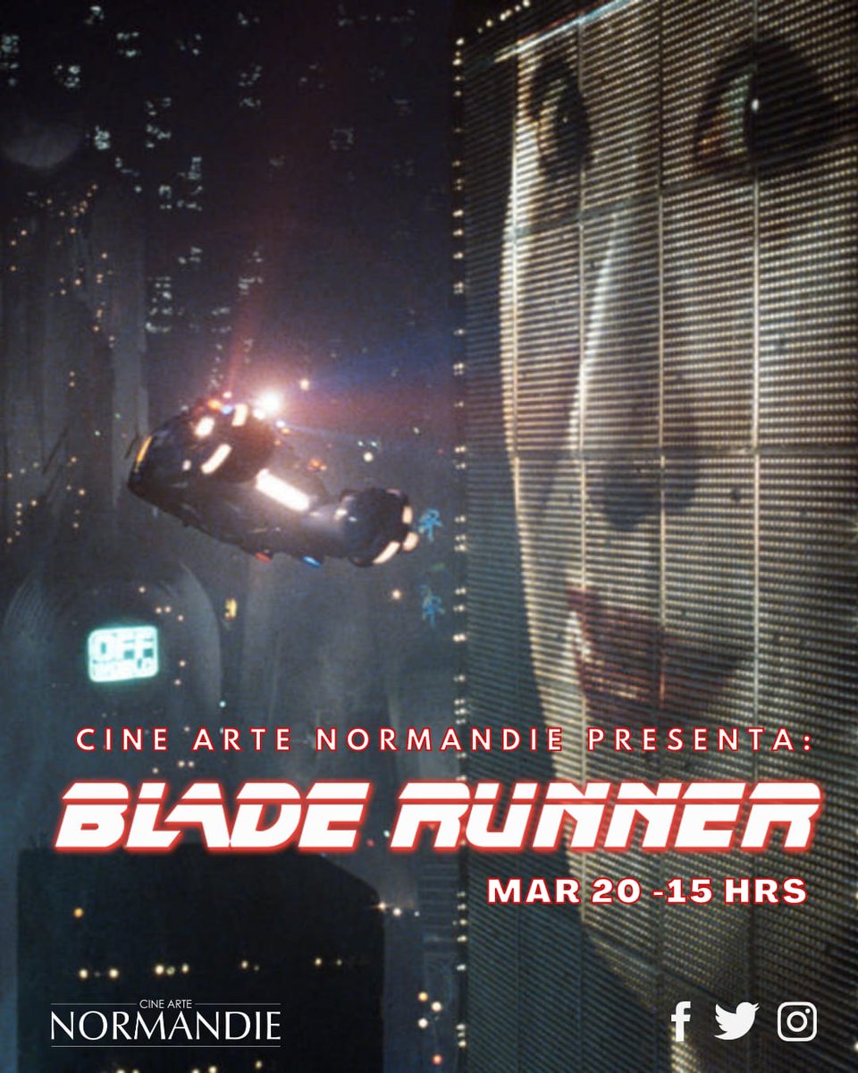 cinenormandie's tweet photo. "Blade Runner" (1982) (Final - Cut 2007), este martes 20 de diciembre a las 15:00hrs. Dirigida por Ridley Scott 📽️
Nos vemos en el cine!!! 😉

•Entrada General: 4.500
•Estudiantes y Tercera Edad: 3.000 https://t.co/QSwSgGrD5l
