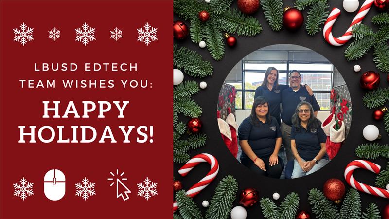 LBUSD_edtech's tweet photo. The #LBUSDEdtech Team wishes you: Happy Holidays! #proudtobeLBUSD https://t.co/kgbqsGYzbB