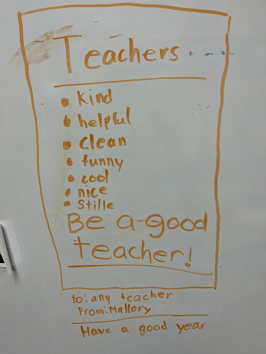 My daughter came to visit my office today and made this list of characteristics she feels a good teacher has. (The last one is “style”.)
