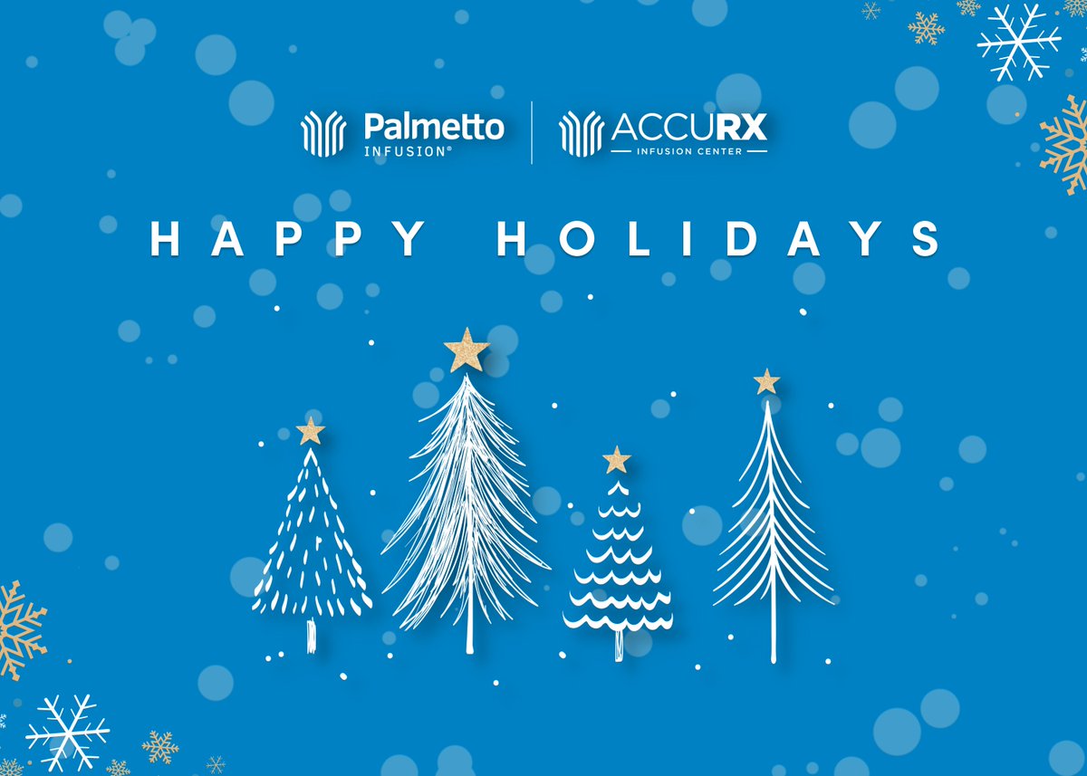 Happy Holidays from your family at Palmetto Infusion / AccuRX! 🎄🎅🎁

As a reminder, all clinics and business operations will be closed Monday, Dec. 26 and Monday, Jan. 2, in observance of Christmas Day and New Year's Day, respectively.