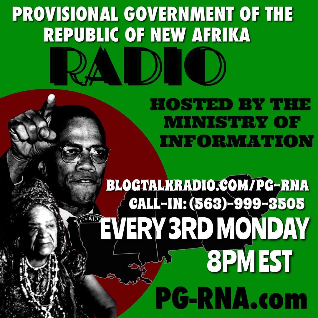 Haki_Shakur's tweet photo. FTL! Tune into PG-RNA Radio. Tonight 8 P.M. ET 📱🎧: 563-999-3505 

#newafrikanindependencemovement 
#pgrna 
#pgrnaradio
#republicofnewafrika 
#provisionalgovernmentoftherepublicofnewafrika 
#podcastradioshow https://t.co/NSDWl0lsgS