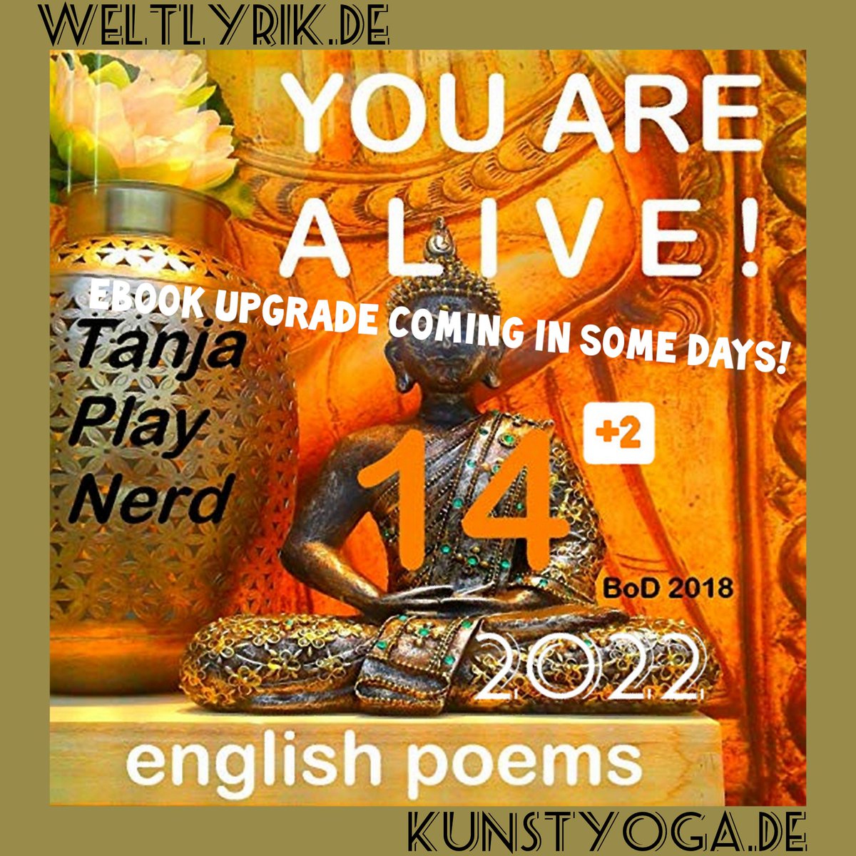 weltlyrik's tweet image. EBOOK/iBOOK UPGRADE (including now 16 instead of 14 poems) COMING IN SOME DAYS! Tanja 'Lulu' Play Nerd: "WE ARE ALIVE!", the complete volume of my english poems @ amazon.com/dp/B07JG7N64H

#poetry #swissauthor #hawaiianpoetry #germanpoems #contemporarypoetry #poetryslam #Honolulu