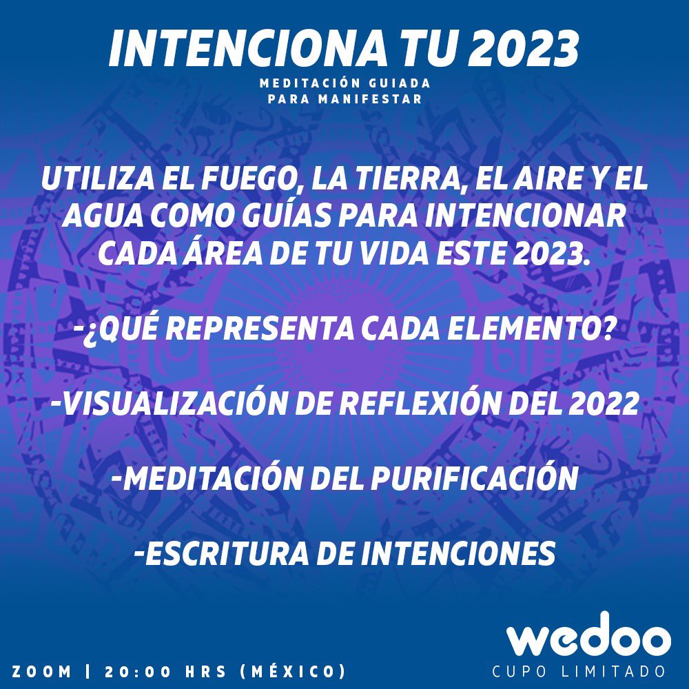 WedooMexico's tweet photo. ✨Recibe el año con la mejor guía e intenciona tu 2023 ✨
Forma parte de esta sesión y dale intención a los siguientes meses de tu vida, decreta tus sueños y hazlos realidad. 

Regálate este espacio. 🫶🏻✨
⚠️CUPO LIMITADO. Con @roxyspiders_ https://t.co/mTNzmlRPOX