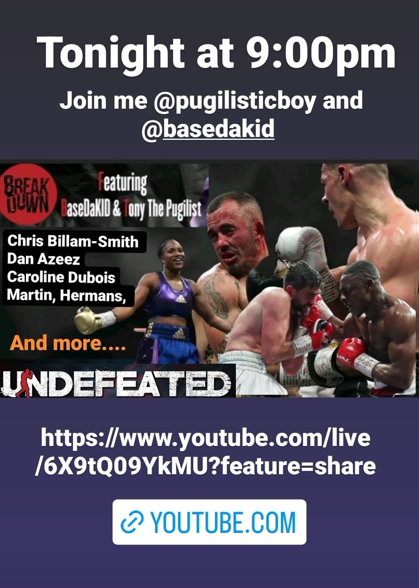 pugilistboy's tweet photo. Tonight at 9:00pm on the @undefeated_pod
@B_A_S_E and myself @Pugilistboy
#CBS #AzeezFielding #BillamSmithXhoxhaj
#Dubois
https://t.co/kMtgH9VUsI https://t.co/GesXs6A3va
