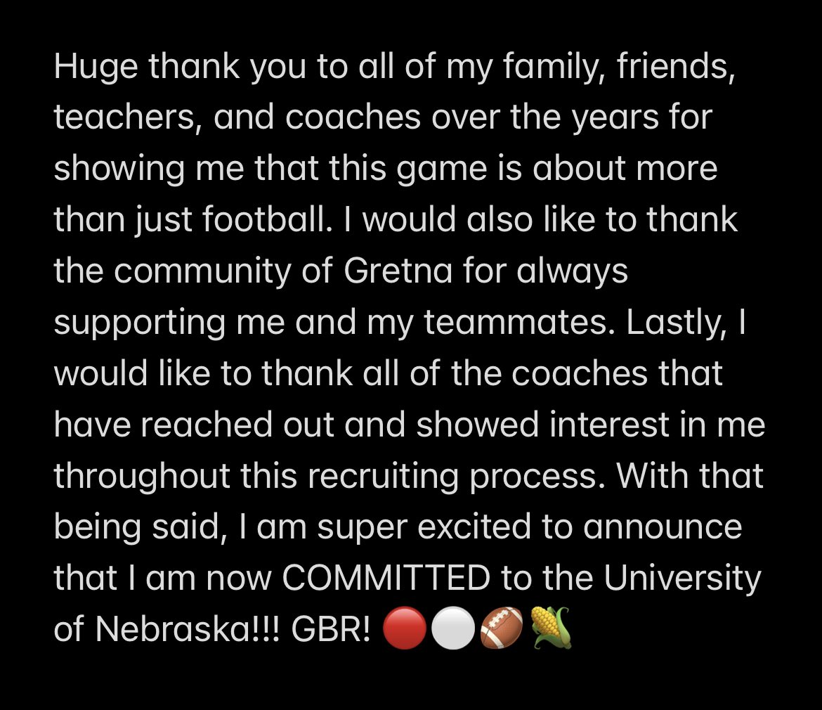 Mason Goldman (@goldman_mason) on Twitter photo COMMITTED!!! GBR🔴⚪️!!
<a href="/CoachMattRhule/">Matt Rhule</a> @HuskerFBNation
<a href="/DonovanRaiola/">Donovan Raiola</a> <a href="/Coach_Knighton/">Terrance Knighton</a>
@CoachKubicek <a href="/GretnaDragonAD/">Gretna HS Activities</a>
<a href="/Boosters_Dragon/">Dragon FB Boosters</a> COMMITTED!!! GBR🔴⚪️!!
<a href="/CoachMattRhule/">Matt Rhule</a> @HuskerFBNation
<a href="/DonovanRaiola/">Donovan Raiola</a> <a href="/Coach_Knighton/">Terrance Knighton</a>
@CoachKubicek <a href="/GretnaDragonAD/">Gretna HS Activities</a>
<a href="/Boosters_Dragon/">Dragon FB Boosters</a>
