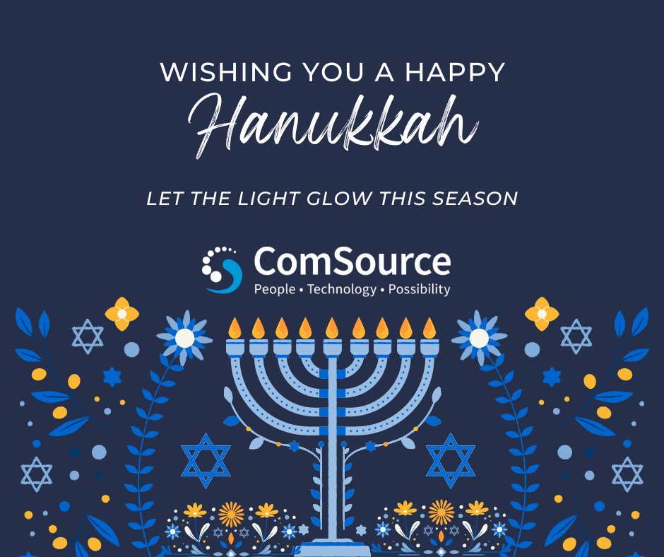 Hanukkah greetings for love, peace, and happiness. From your friends at ComSource!