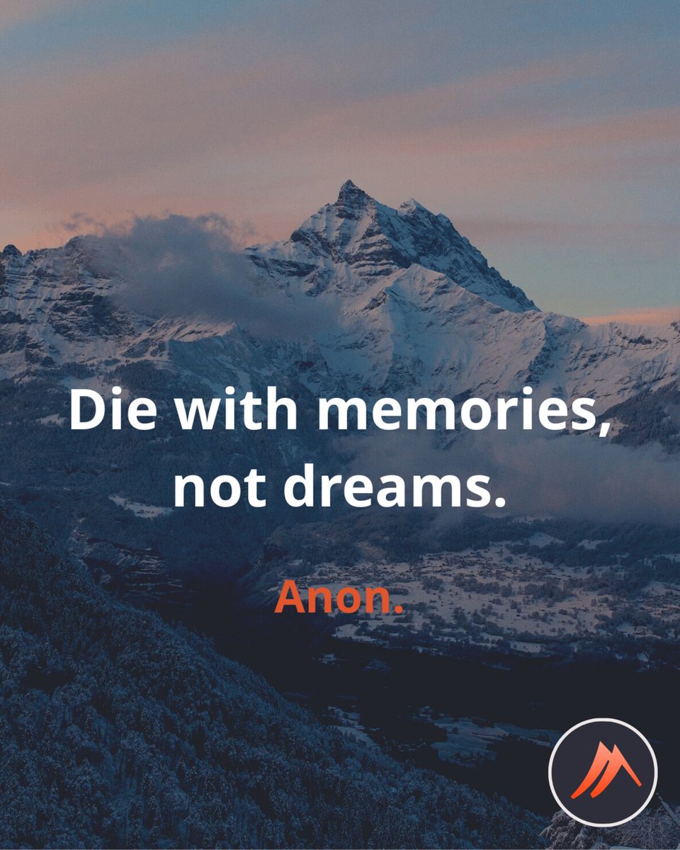 mounteencom's tweet photo. Die with memories, not dreams. #inspirationalquotes #inspiration #quotes #quoteoftheday #lifequotes #mounteen https://t.co/bGbCMST9iT