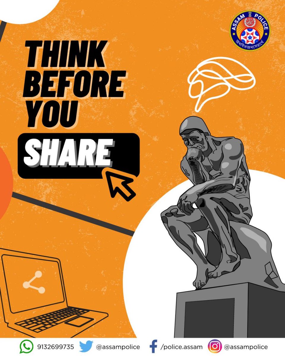 assampolice's tweet photo. Be aware of Misinformation!  

On Social Media, always ask yourself: 

What will happen if I share it?

False or misleading information can be created about almost everything.

#ThinkBeforeYouShare https://t.co/IeZ6jLsV0i