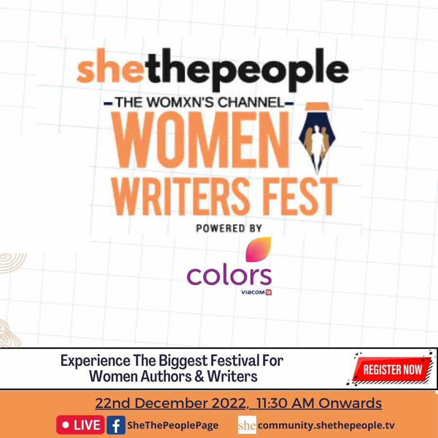 SheThePeople's tweet photo. On this 22nd of December join us from 11:30 AM onwards at #WomenWritersFest where writers and authors across the country will be having panel discussions on various topics of the literary world. https://t.co/NARjV5Ck6l