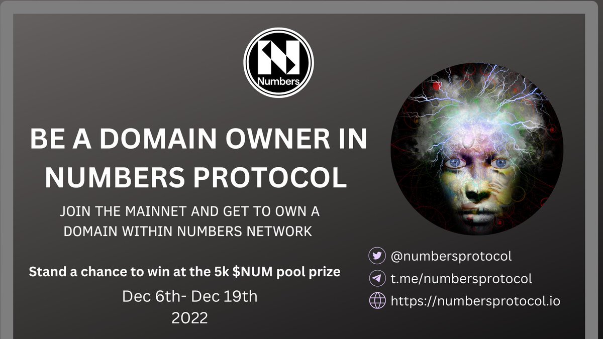 EvaChisom9394's tweet photo. You shouldn't be without a #domainname with #numbersdomain .
Join the Mainnet launch of @numbersprotocol and stand a chance of winning from the 5k $NUM Pool prize.
Dec 6th- 9th Dec, 2022. https://t.co/chXRfrqm1D
