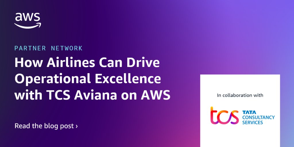 💡 How Airlines Can Drive Operational Excellence with <a href="/TCS/">Tata Consultancy Services</a> Aviana on AWS: go.aws/3HzhiRc