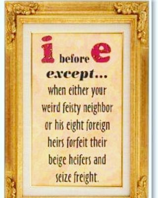 #English #lesson #rule --- i before e except after c... except when either your weird feisty neighbour or his eight foreign heirs forfeit their beige heifers and seize freight without receiving a receipt --- 

#WordingWell #editor and #writer (SEE THE LI… instagr.am/p/CmYMXrUsyol/