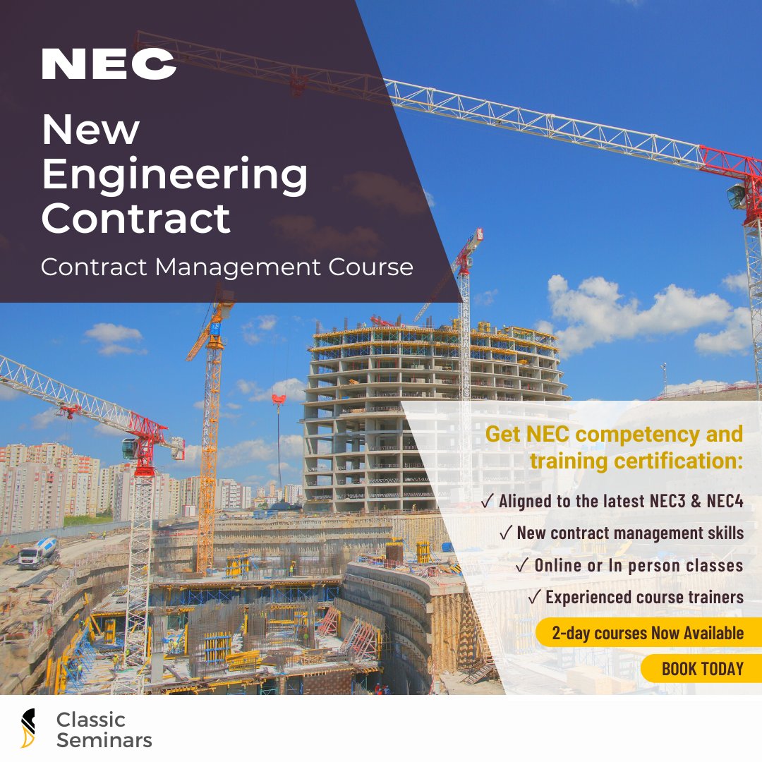 ClassicSeminars's tweet photo. Understanding the NEC contracts gives you the edge as a project manager on engineering and construction projects. Book our short course and start administering the NEC like a pro! 2023 scheduled course dates for in person and online classes are now available for booking. https://t.co/B6Bzalnvx2