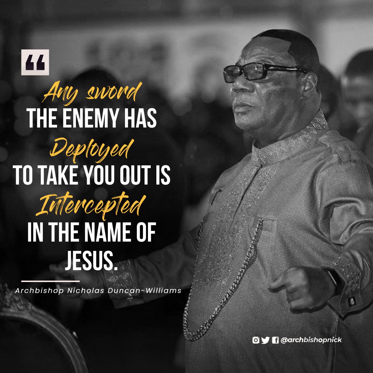 ArchbishopNick's tweet photo. The enemy will not win. Any sword he has deployed to take you out before the end of this year is intercepted in the name of Jesus.

#ArchbishopNick
#LetGodArise https://t.co/OGMpaufzl6
