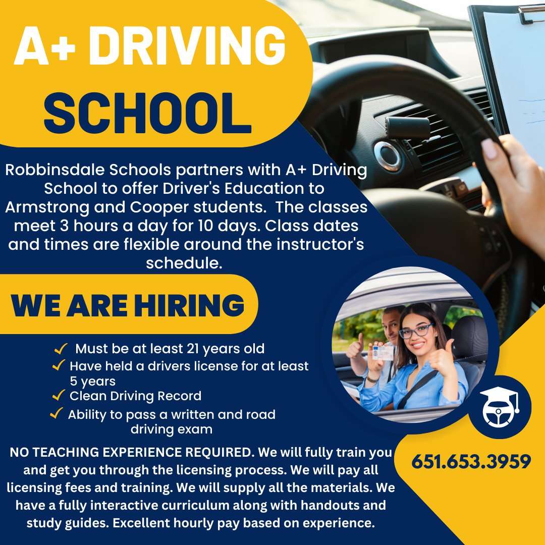 RASCommunityEd's tweet image. CLASSROOM DRIVING INSTRUCTOR NEEDED!
Robbinsdale Schools partners with A+ Driving School to offer Driver's Education.  The classes meet 3 hours a day for 10 days. Class dates and times are flexible around the instructor's schedule. 
Call 651-653-3959 for more information