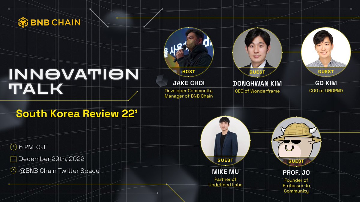 BNBCHAIN's tweet photo. Our upcoming Innovation Talks brings together #Web3 experts with the South Korean community. 🇰🇷

Join us for the evening as we look back over the year's achievements and consider the excitement to come. 

⏰18:00 PM (KST)
🗓️Dec. 29th
📍@BNBChain https://t.co/H08HhROWkh