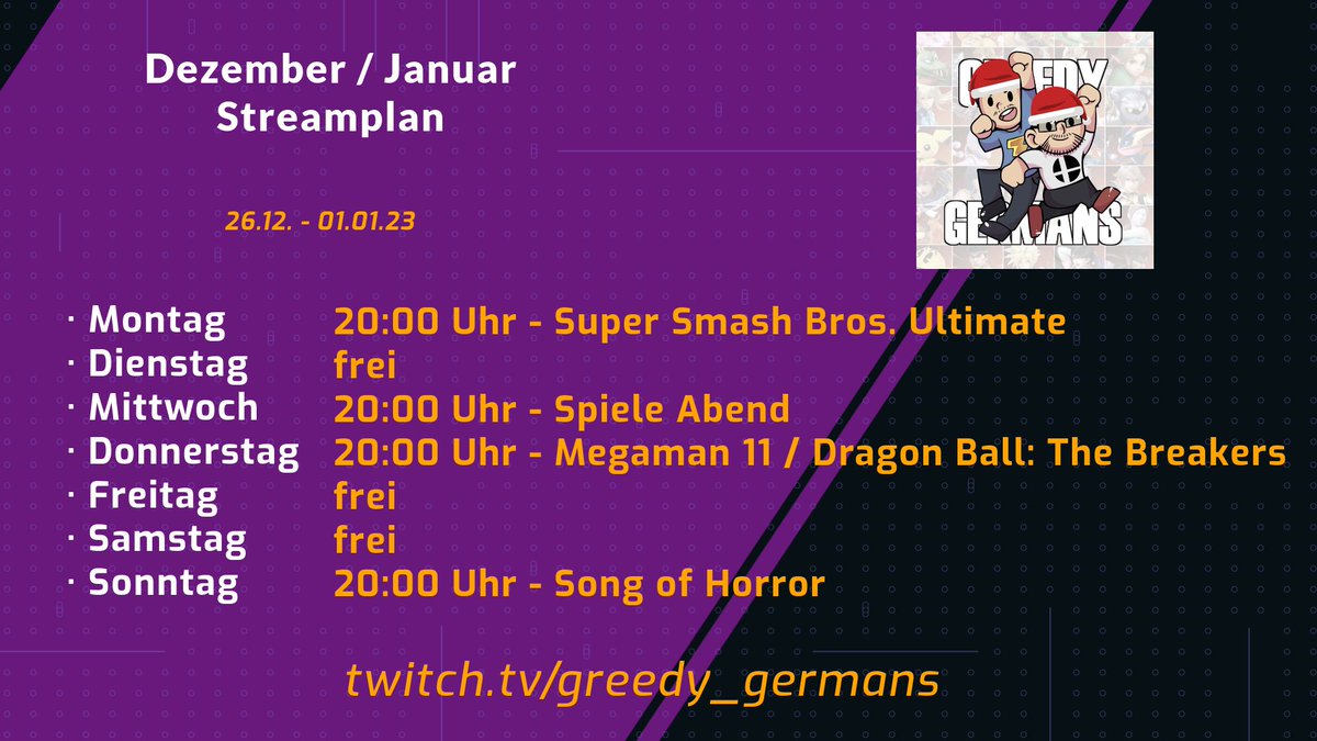 Greedy_Germans's tweet photo. Unser Streamplan für den Rest der Woche, wir hoffen ihr hattet ein paar schöne Weihnachtstage <3
Schaut gerne mal bei uns rein: https://t.co/IV1nVPKqzF https://t.co/3w1ryK6fP5