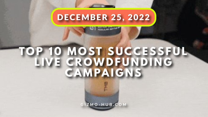 top 10 most successful crowdfunding campaigns dec 2022