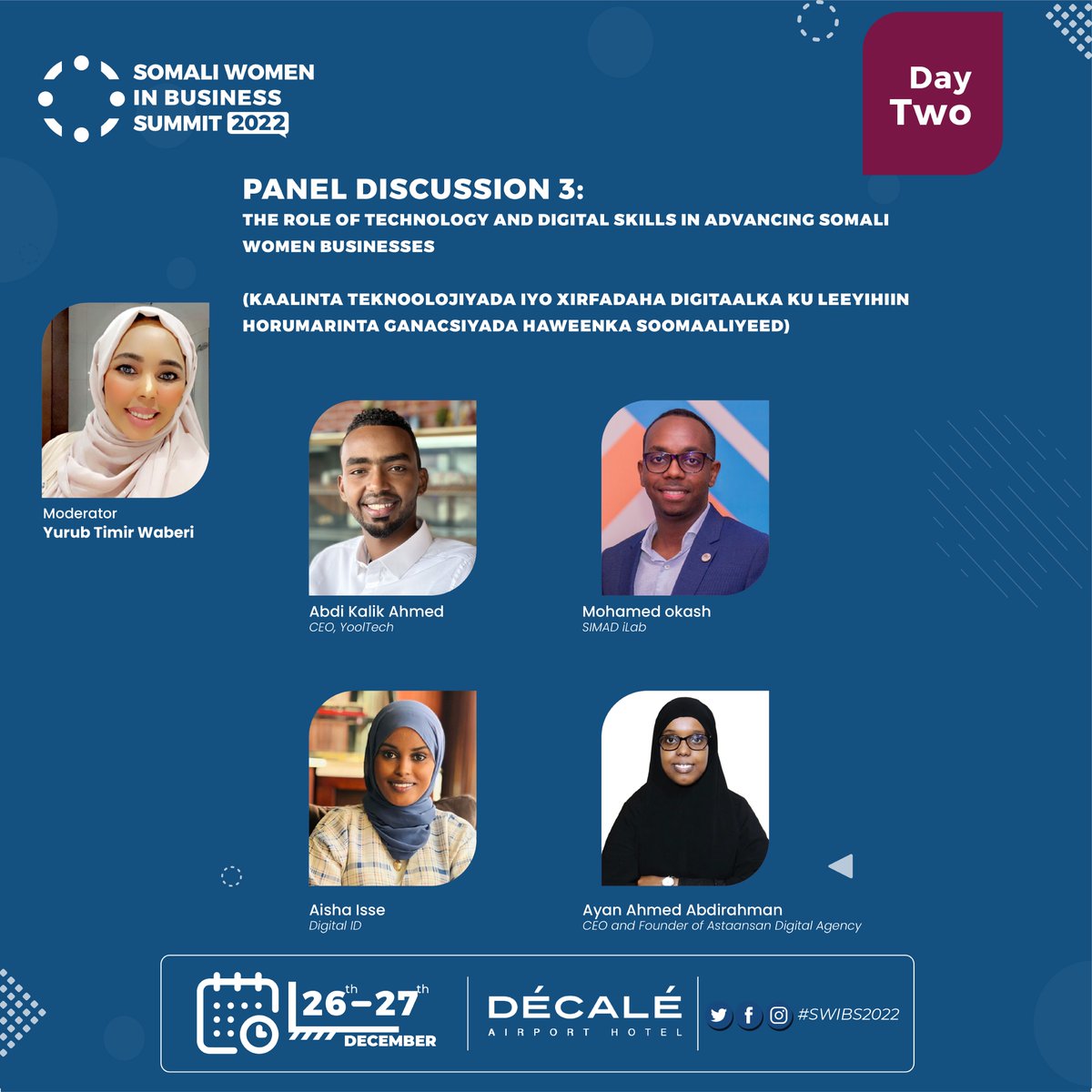 SWIB_Forum's tweet photo. For our third panel of the #SWIB2022, Abdi Kalik Ahmed, Aisha Isse, Mohamed Okash, Ayan Ahmed talk about the role of technology and digital skills in advancing Somali Women in Business. The panel will be moderated by Yurub Timir.

#LetsTalkBusiness https://t.co/gpfMcBJmnc