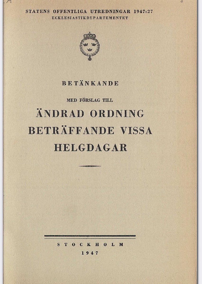 SOU_min_SOU's tweet photo. SOU 1947:27. 

Betänkande med förslag till ändrad ordning beträffande vissa helgdagar.

Av: Helgdagssakkunniga. https://t.co/X6do8Un6pa