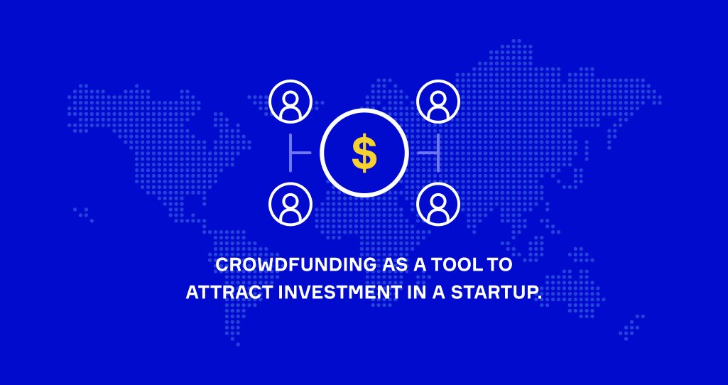 Crowdfunding as a way of attracting investments into start-ups

surl.li/eezus
#startup #law #ukraine #legal