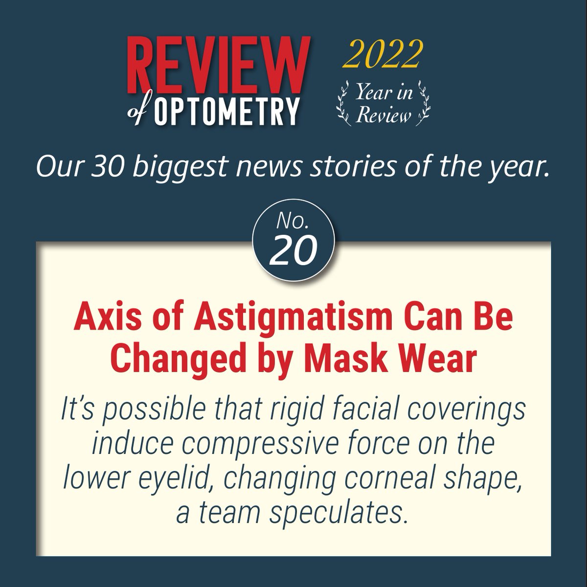 revoptom's tweet photo. Our #RO2022inreview series includes the #ROtop30 news stories. Here’s No. 20.
Researchers found that mask wear can change the axis of astigmatism, complicating toric IOL calculations and outcomes. 😷
https://t.co/6Gk2F6V9IM
#astigmatism #maskwear #eyecare https://t.co/WlwNT47GvI