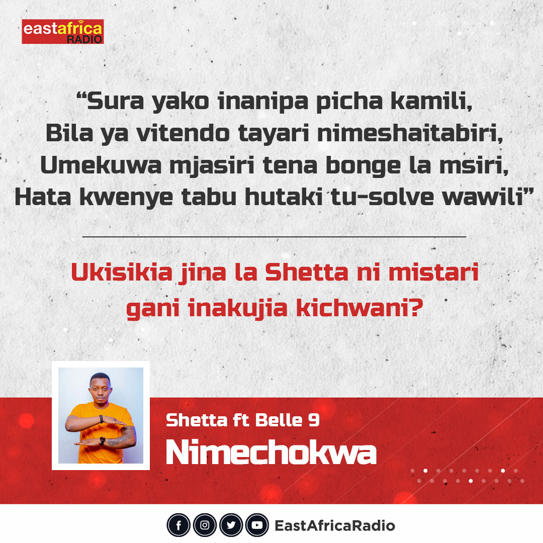earadiofm's tweet photo. #BongoFleva Hii ni baadhi ya mistari kutoka kwenye wimbo wa "Nimechokwa'' wa @OfficialShetta akiwa na @bellenine
Je ukisikia jina la Shetta ni mistari gani inakujia kichwani?
#Shetta #Belle9 #Nimechokwa https://t.co/H5Hsyml3kb