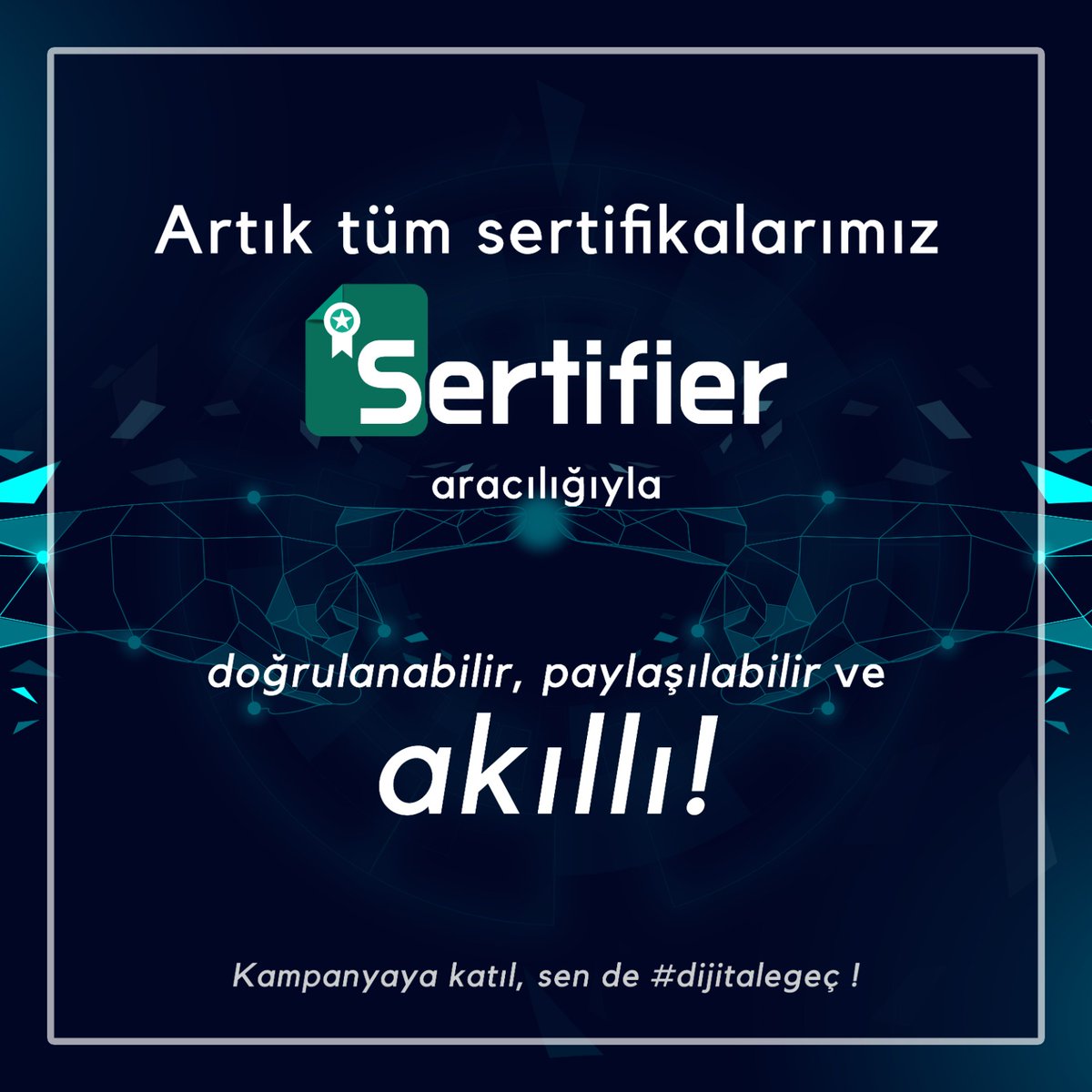 Biz “Akıllı Sertifika Çağı”na geçtik! Sizi de bize katılmaya ve dijital dönüşümün bir parçası olmaya davet ediyoruz: @Epgik #DijitaleGeç #Sertifier @sertifiertr