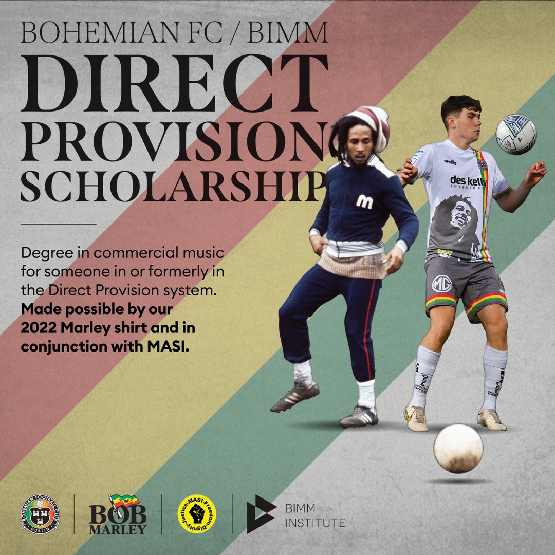 BIMM Dublin (@bimmdublin) on Twitter photo We partner with <a href="/bfcdublin/">Bohemian Football Club</a> to launch a new #scholarship for those currently, or formerly, housed in Direct Provision. This opportunity is made possible by the sales of the #Bohs Bob Marley 2022 away shirt.
Contact info@bimm.ie for more information!
#BIMMDublin #TU961 We partner with <a href="/bfcdublin/">Bohemian Football Club</a> to launch a new #scholarship for those currently, or formerly, housed in Direct Provision. This opportunity is made possible by the sales of the #Bohs Bob Marley 2022 away shirt.
Contact info@bimm.ie for more information!
#BIMMDublin #TU961