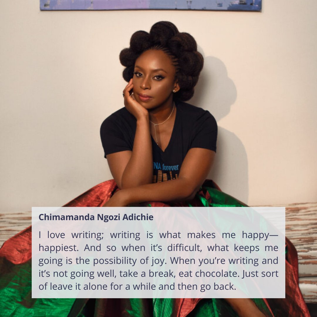 Eat chocolate! Some wise words and #MondayMotivation for all our writers from bestselling author <a href="/ChimamandaReal/">Chimamanda Ngozi Adichie</a> who will publish her first children's book this year. 

Quote is from an interview with <a href="/StylistMagazine/">Stylist Magazine</a>

#WritingCommunity #amwriting