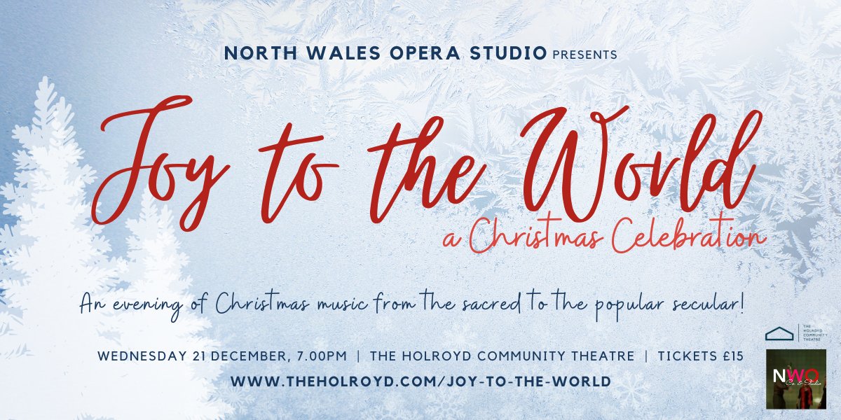 *EVENT TOMORROW - BOOK NOW*

Wed. 21 Dec. | 7.00pm

North Wales Opera Studio presents...
Joy to the World, A Christmas Celebration 🎄

Join us for communal carol singing... followed by Christmas favourites! 

🔗 theholroyd.com/joy-to-the-wor…

#NorthWalesOperaCompany #TheHolroyd