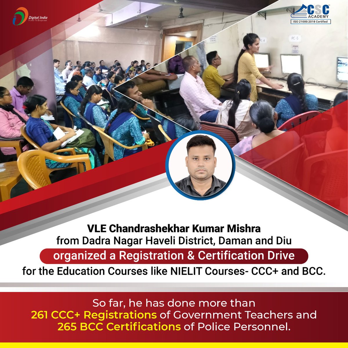 VLE Chandrashekhar Kumar Mishra from Dadra Nagar Haveli District, Daman and Diu organized a Registration &amp; Certification Drive for the Education Courses like #NIELIT Courses- CCC+, and BCC.

#CSC #DigitalIndia #RuralEmpowerment #CSCAcademy #tuesdayvibe