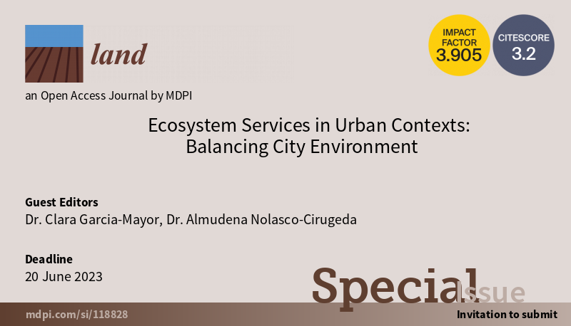 Land_MDPI's tweet photo. #SpecialIssue "Ecosystem Services in Urban Contexts: Balancing City Environment" is now open for submission.

edited by Dr. Clara Garcia-Mayor, Dr. Almudena Nolasco-Cirugeda

more info https://t.co/mcarLHBx1s
#EcosystemServices #urban https://t.co/AZIJsCDbvb